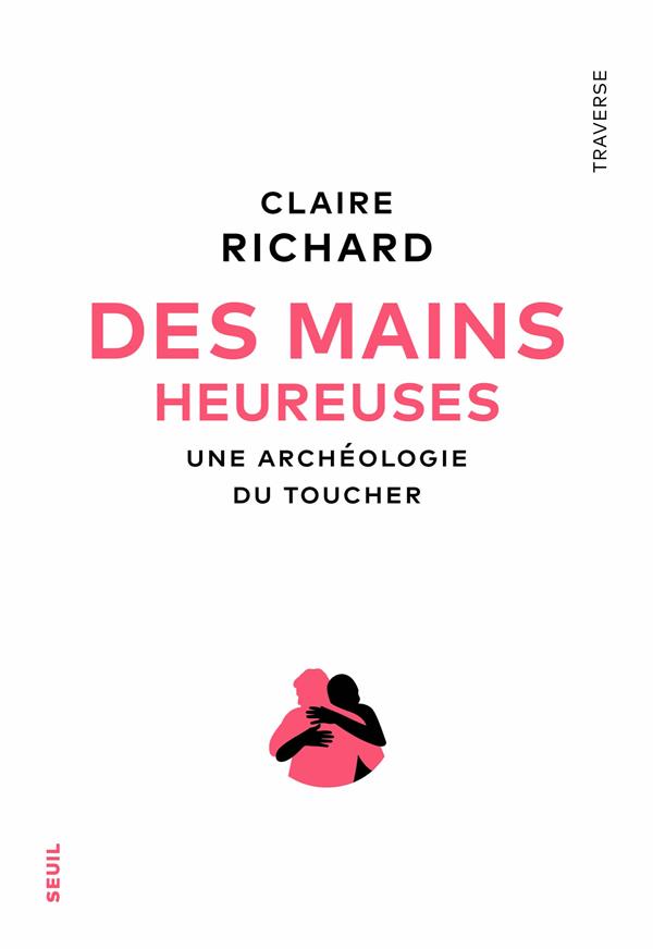 Des mains heureuses : une archéologie du toucher - flash vidéo