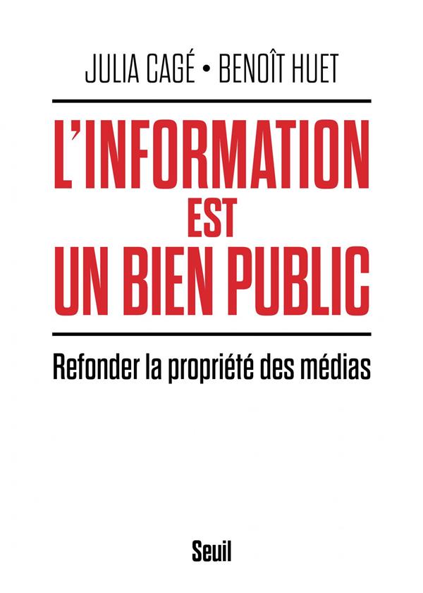 L'information est un bien public ; refonder la propriété des médias