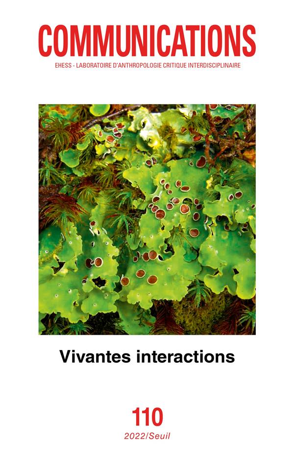 Revue communications n.110 : vivantes interactions
