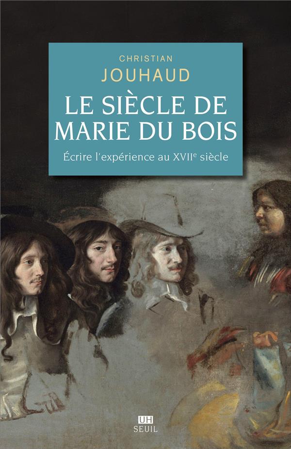 Le siècle de Marie Du Bois : écrire l'expérience au XVIIe siècle - flash vidéo