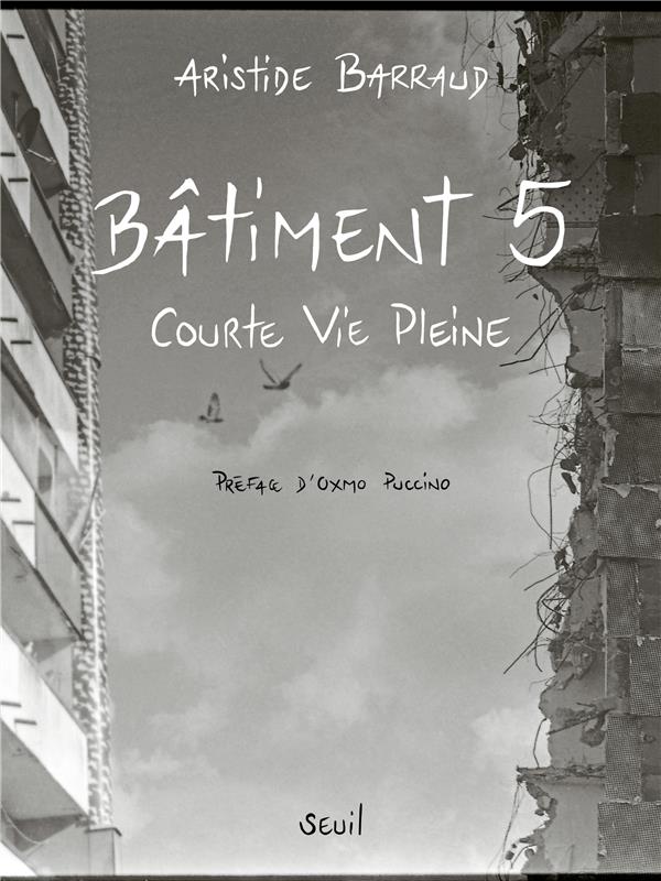 Bâtiment 5 : courte vie pleine - flash vidéo