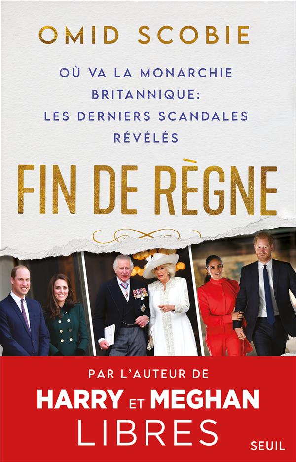 Fin de règne, où va la monarchie britannique : les derniers scandales révélés