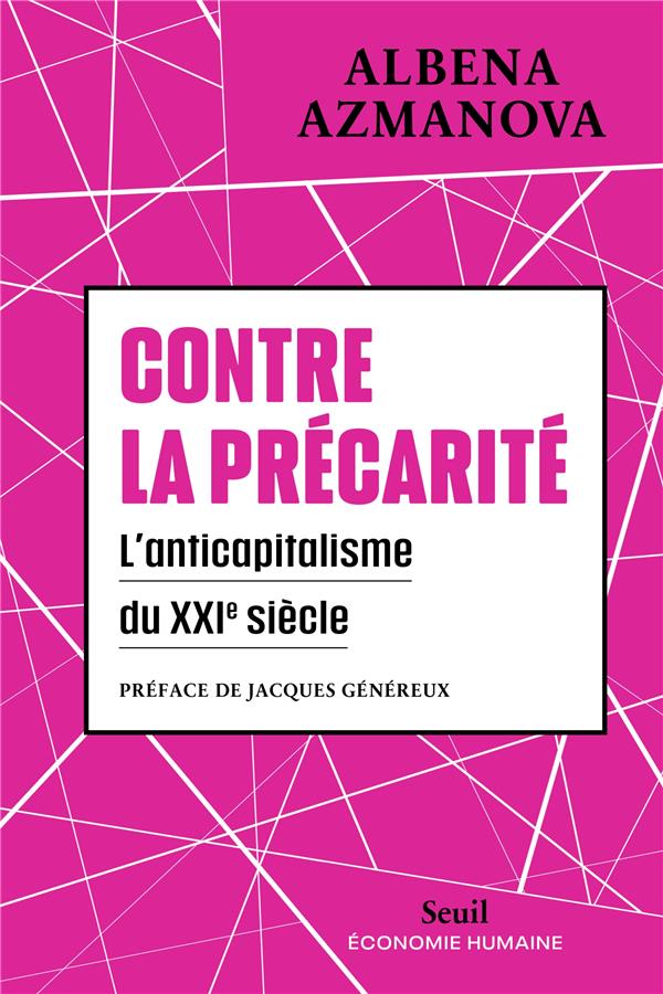 Contre la précarité : L'anticapitalisme du XXIe siècle