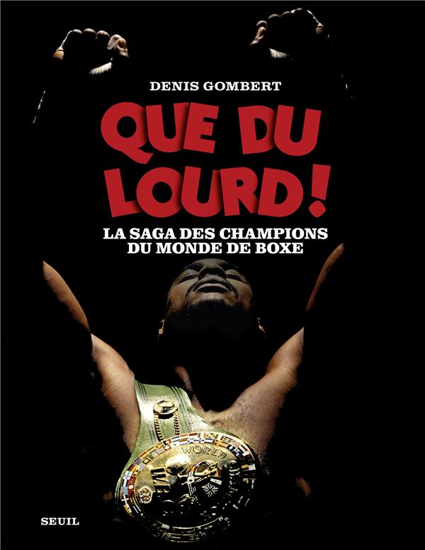 Que du lourd ! La saga des champions du monde de boxe - flash vidéo