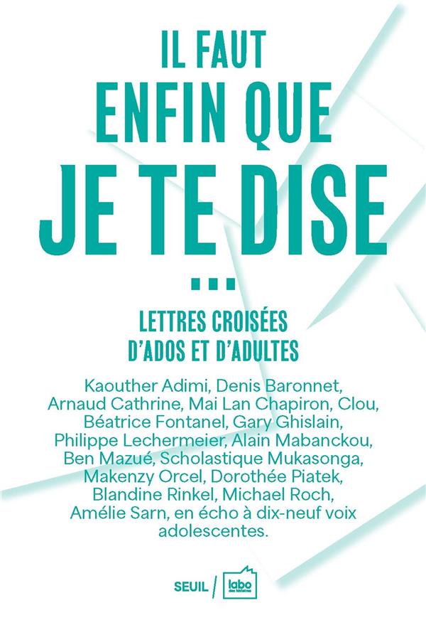 « il faut enfin que je te dise... » : Lettres croisées d'ados et d'adultes