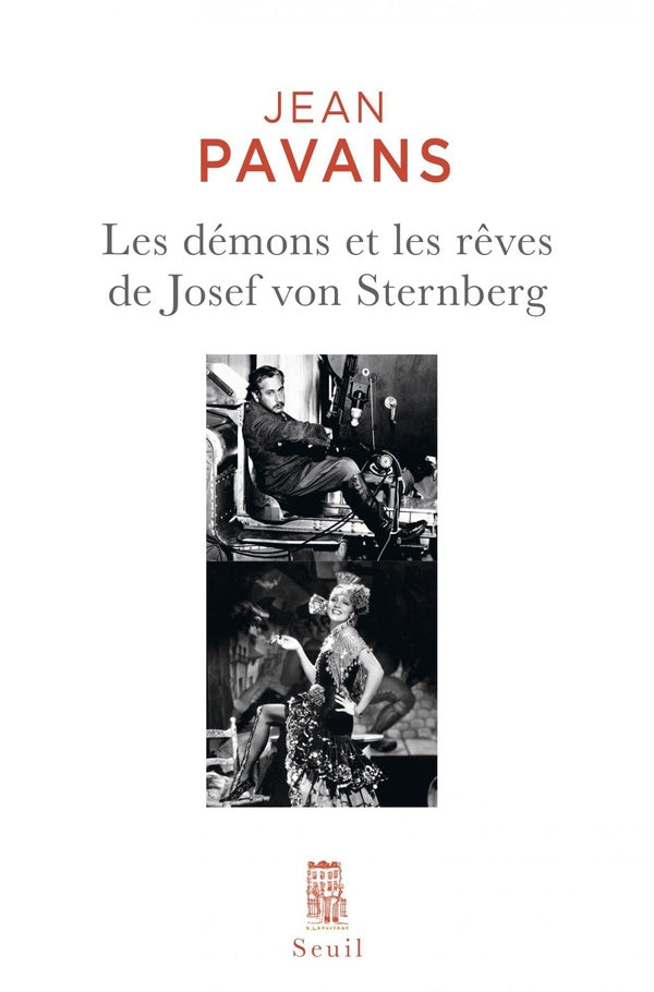 Les démons et les rêves de Josef Von Sternberg