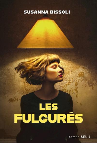 Les fulgurés