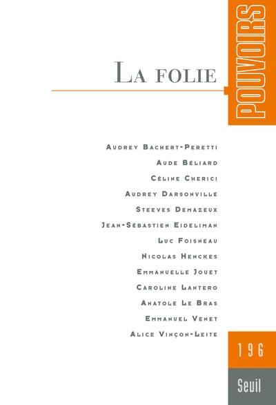 Pouvoirs n.196 : La folie