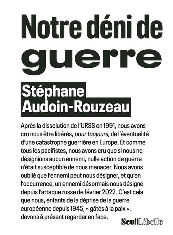 Notre déni de guerre
