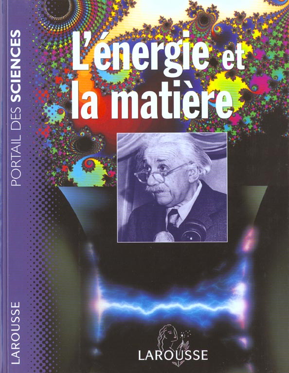 L'energie et la matiere