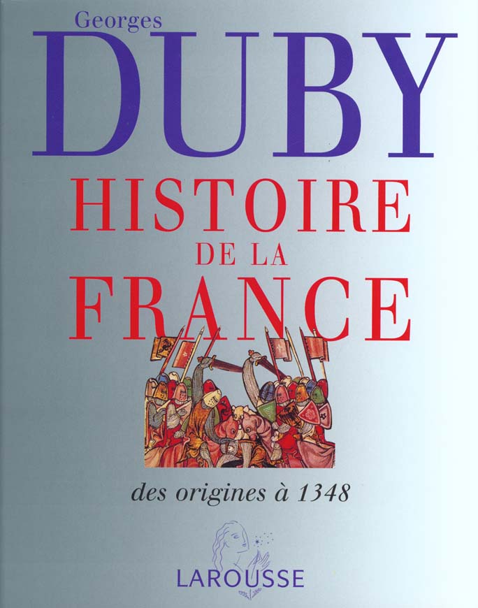 Histoire de la france t.1 : des origines a 1348