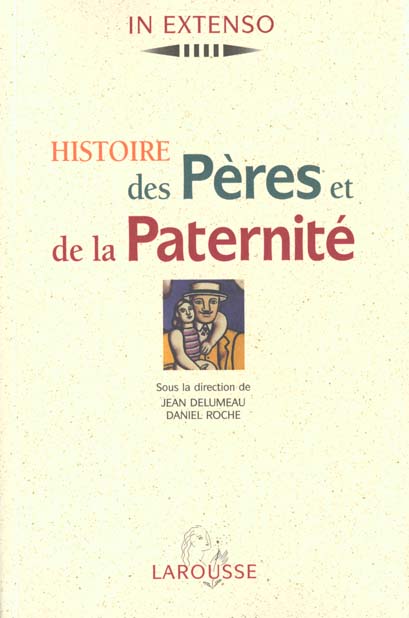 Histoire des peres et de la paternite