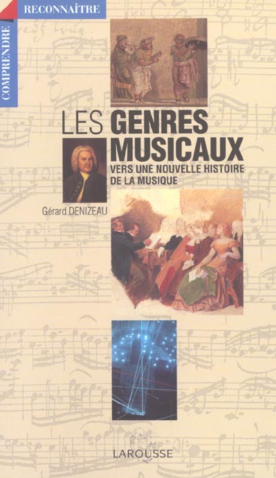 Les genres musicaux ; vers une nouvelle histoire de la musique