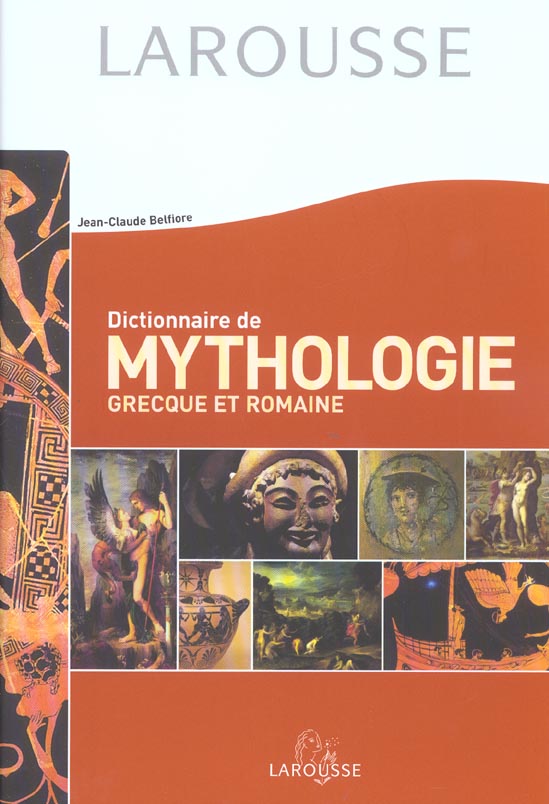 Dictionnaire de mythologie grecque et romaine