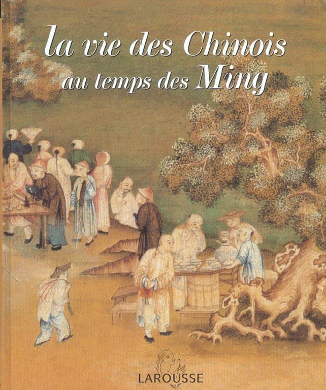 La vie des chinois au temps des ming