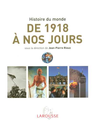 Histoire du monde t.5 ; de 1918 a nos jours