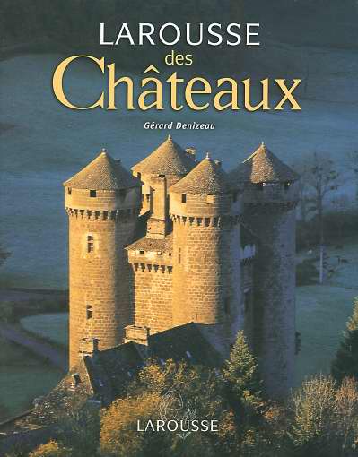 Larousse des chateaux