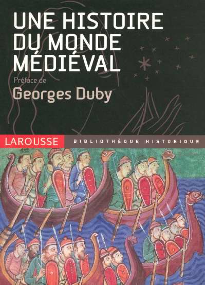 Une histoire du monde medevial