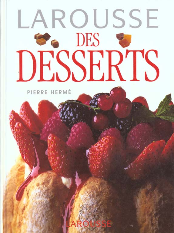 Le larousse des desserts
