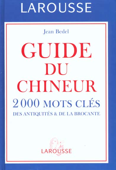Guide du chineur
