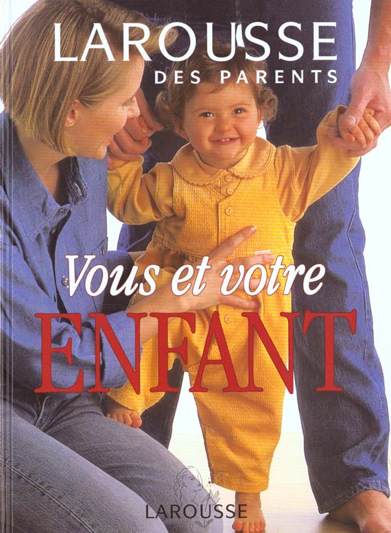 Vous et votre enfant
