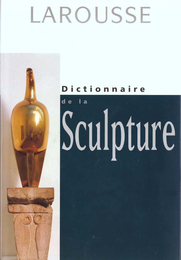 Dictionnaire de la sculpture