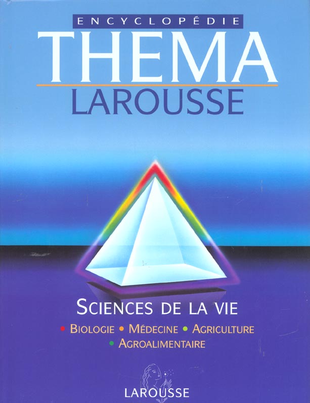 Encyclopedie thema t.5 ; science de la vie ; biologie medecine agriculture agroalimentaire