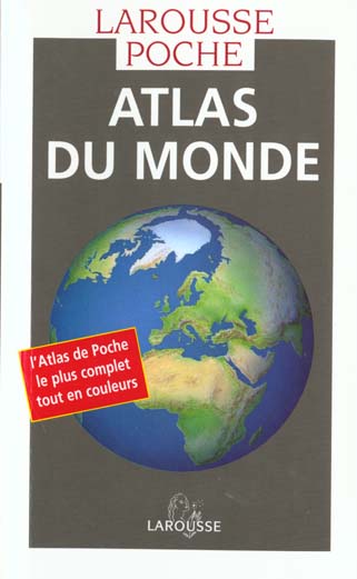 Larousse de poche : atlas du monde
