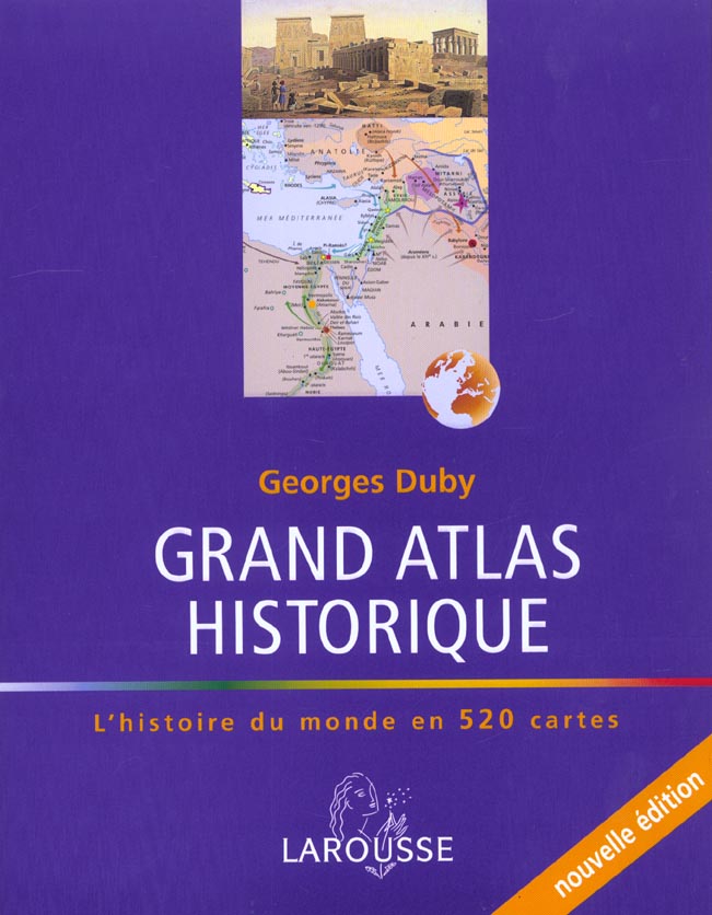Grand atlas historique duby ; nouvelle edition