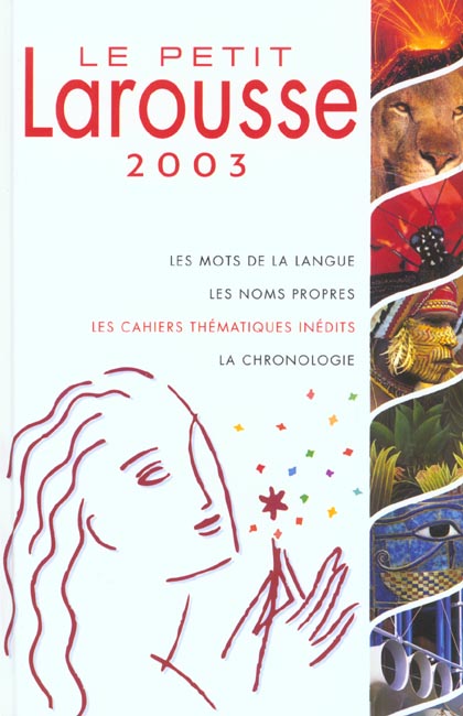 Le petit larousse illustre ; edition 2003