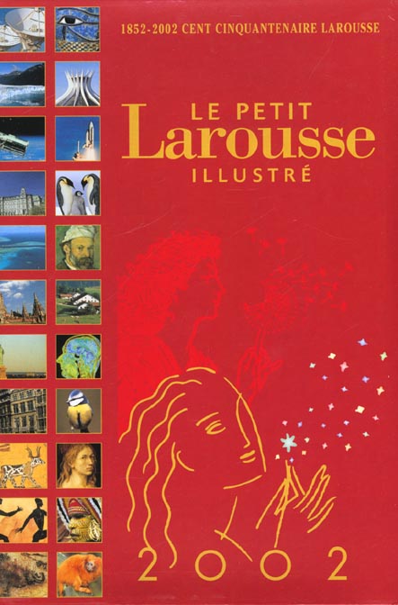 Le petit larousse illustre ; edition 2002
