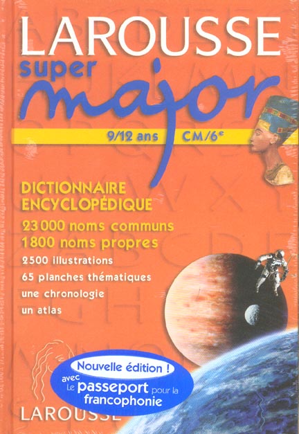 Larousse super major 2004 ; cm/6e ; 9/12 ans