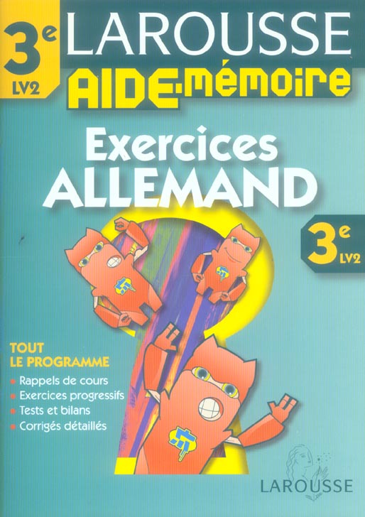 AIDE-MEMOIRE LAROUSSE : allemand ; LV2 ; 3ème ; cahier d'exercices