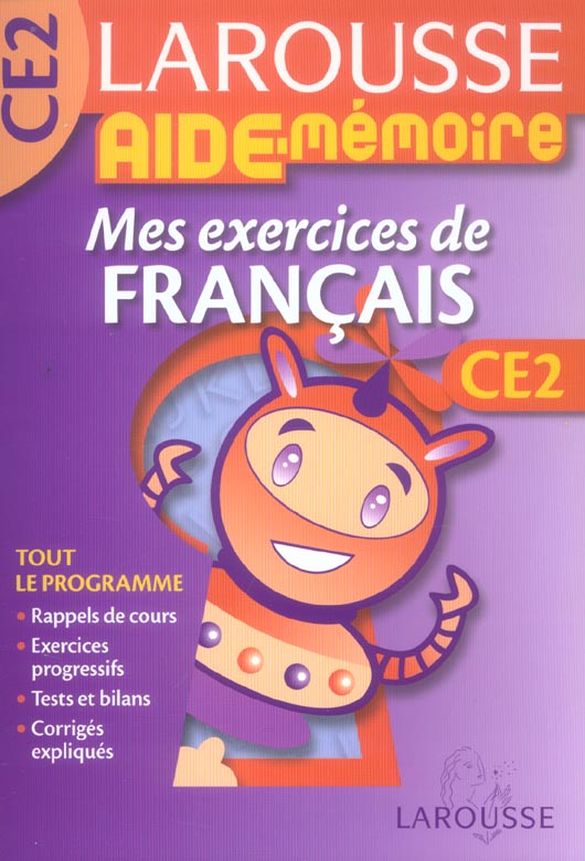 AIDE-MEMOIRE LAROUSSE : CE2 ; mes exercices de français