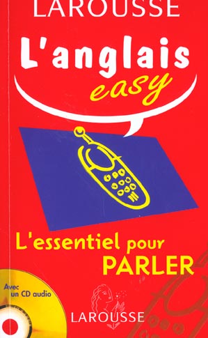 L'anglais easy ; l'essentiel pour parler