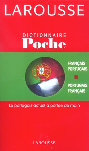 Dictionnaire de poche francais-portugais / portugais-francais ; le portugais actuel à portée de main