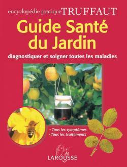 Le guide sante du jardin