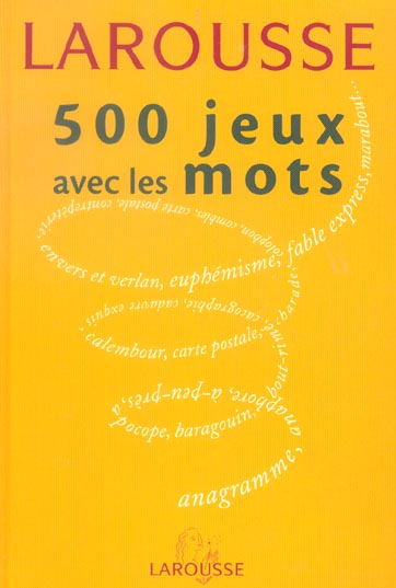 Larousse de poche : 500 jeux avec les mots