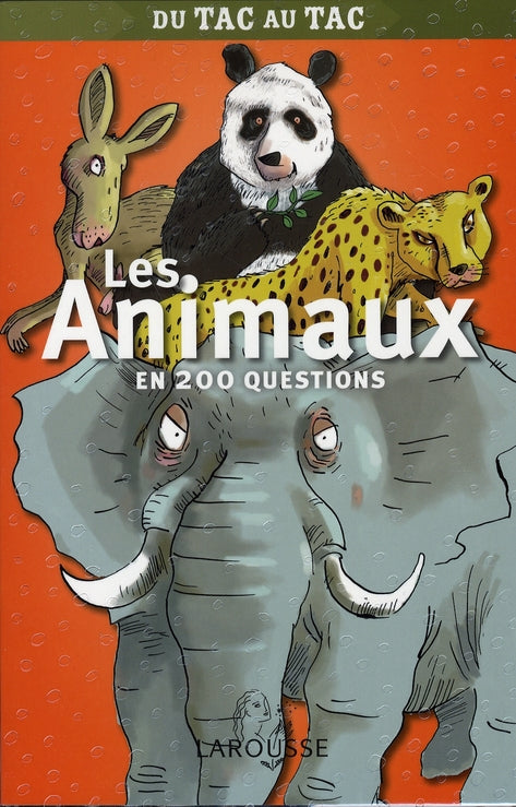 Les animaux sauvages en 200 questions