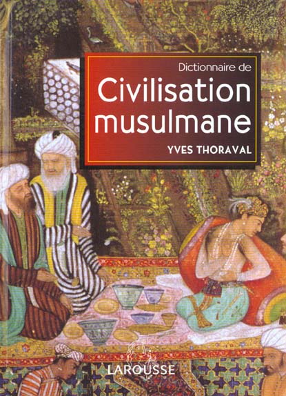 Dictionnaire de civilisation musulmane