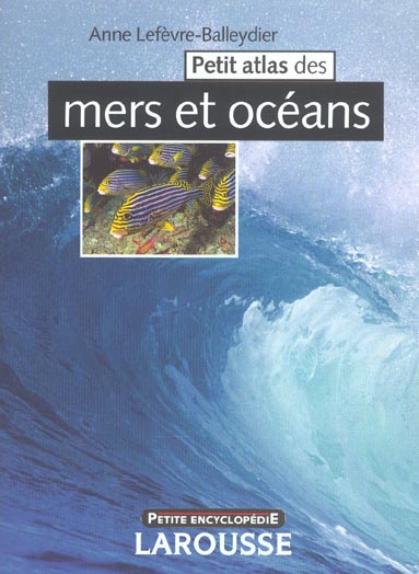 Petit atlas des mers et océans