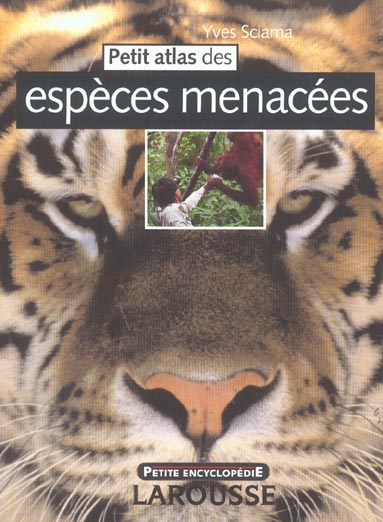 Petit atlas des especes menacees