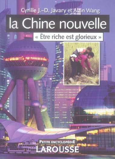 La chine nouvelle - "etre riche est glorieux