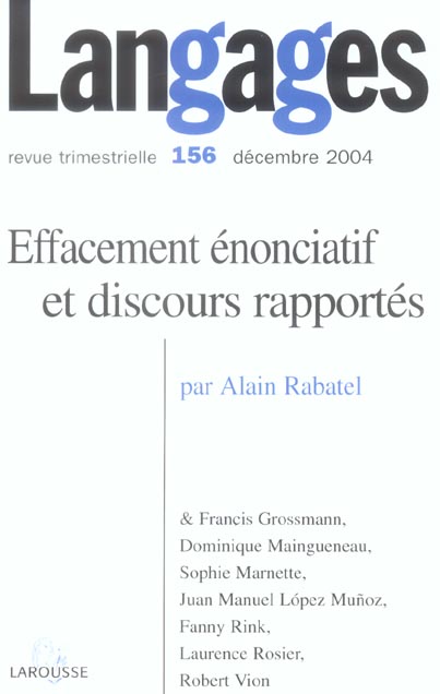 EFFACEMENT ENONCIATIF ET DISCOURS RAPPORTES (édition 2004)