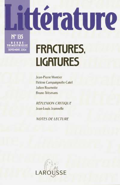 Revue litteraire t.135 ; fractures ligateures