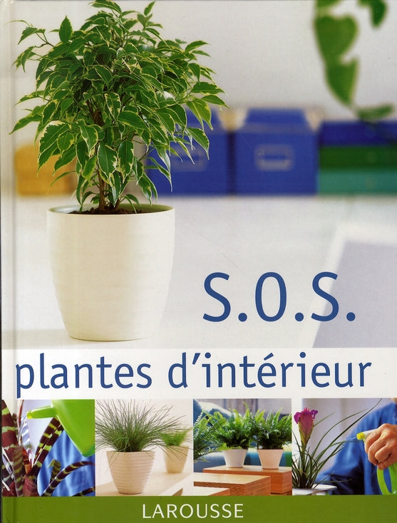 Sos plantes d'intérieur