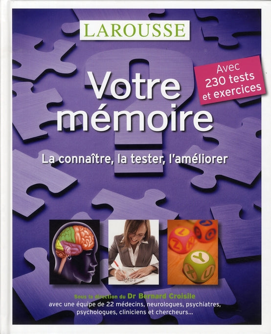 Le petit Larousse de votre mémoire