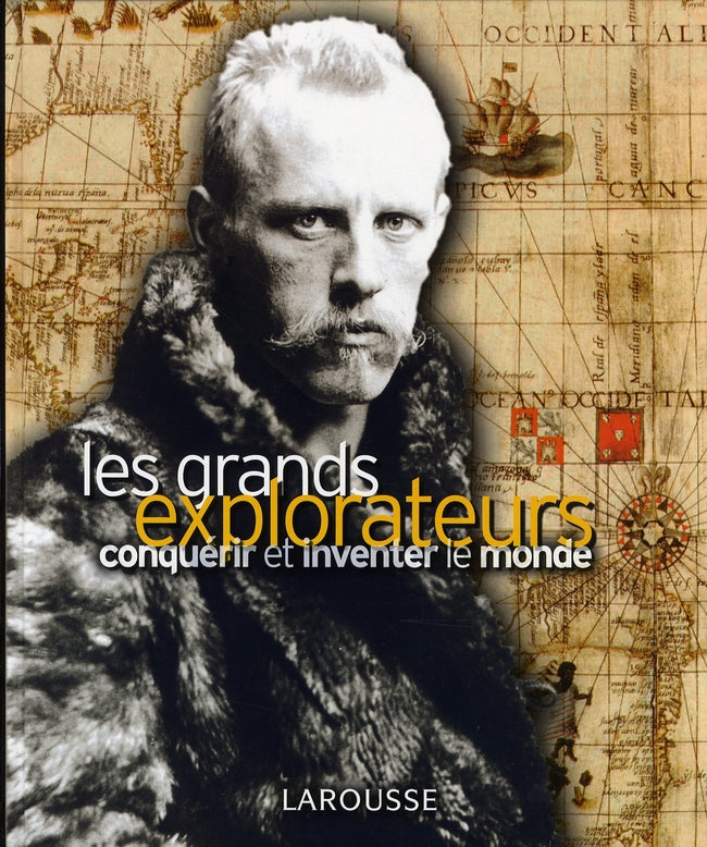 Les grands explorateurs