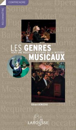 Les genres musicaux ; vers une nouvelle histoire de la musique