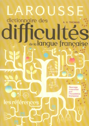 Dictionnaire des difficultes de la langue francaise (edition 2006)